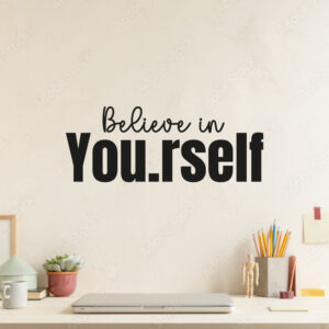 Muursticker Believe in You.rself Zwart