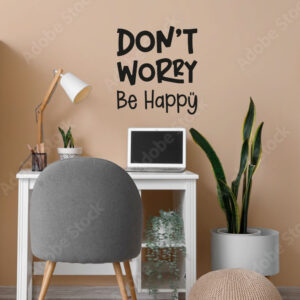 Muursticker Don't Worry Be Happy Zwart