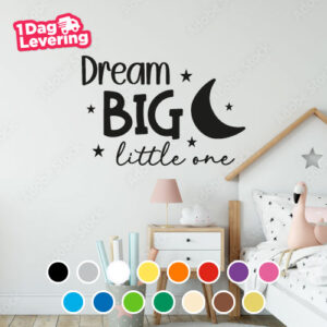 Muursticker Dream Big Little One Thumbnail