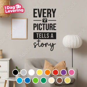 Muursticker Every Picture Tells A Story Thumbnail