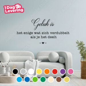 Muursticker Geluk Is Het Enige Wat Zich Verdubbelt Als Je Het Deelt Thumbnail