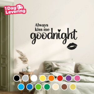 Muursticker Always Kiss Me Goodnight Thumbnail